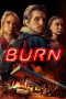 Nonton Streaming Download Drama Burn (2019) jf Subtitle Indonesia