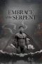 Nonton Streaming Download Drama Embrace of the Serpent (2015) gt Subtitle Indonesia