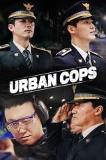 Nonton Streaming Download Drama Urban Cops (2019) Subtitle Indonesia