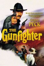 Nonton Streaming Download Drama The Gunfighter (1950) gt Subtitle Indonesia