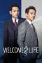 Nonton Streaming Download Drama Welcome 2 Life (2019) Subtitle Indonesia