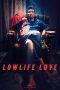 Nonton Streaming Download Drama Lowlife Love (2015) Subtitle Indonesia