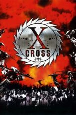 Nonton Streaming Download Drama X-Cross (2007) jf Subtitle Indonesia