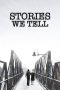 Nonton Streaming Download Drama Stories We Tell (2012) Subtitle Indonesia