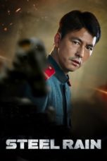 Nonton Streaming Download Drama Nonton Steel Rain (2017) Sub Indo jf Subtitle Indonesia