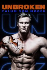 Nonton Streaming Download Drama Calum Von Moger: Unbroken (2019) gt Subtitle Indonesia