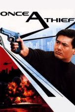 Nonton Streaming Download Drama Nonton Once a Thief (1991) Sub Indo jf Subtitle Indonesia