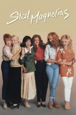 Nonton Streaming Download Drama Steel Magnolias (1989) jf Subtitle Indonesia