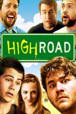 Nonton Streaming Download Drama High Road (2011) jf Subtitle Indonesia