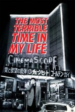 Nonton Streaming Download Drama The Most Terrible Time in My Life (1994) Subtitle Indonesia