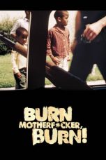 Nonton Streaming Download Drama Burn Motherfucker, Burn! (2017) Subtitle Indonesia