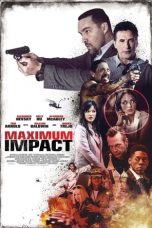 Nonton Streaming Download Drama Maximum Impact (2017) jf Subtitle Indonesia