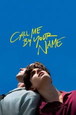 Nonton Streaming Download Drama Nonton Call Me by Your Name (2017) Sub Indo jf Subtitle Indonesia