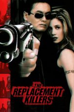 Nonton Streaming Download Drama The Replacement Killers (1998) gt Subtitle Indonesia