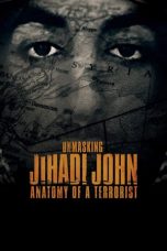 Nonton Streaming Download Drama Unmasking Jihadi John: Anatomy of a Terrorist (2019) gt Subtitle Indonesia