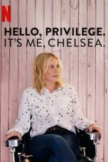 Nonton Streaming Download Drama Hello, Privilege. It’s Me, Chelsea (2019) jf Subtitle Indonesia