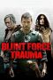 Nonton Streaming Download Drama Blunt Force Trauma (2015) jf Subtitle Indonesia