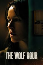 Nonton Streaming Download Drama Nonton The Wolf Hour (2019) Sub Indo jf Subtitle Indonesia