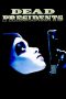 Nonton Streaming Download Drama Dead Presidents (1995) gt Subtitle Indonesia