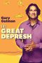 Nonton Streaming Download Drama Gary Gulman: The Great Depresh (2019) Subtitle Indonesia