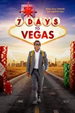 Nonton Streaming Download Drama 7 Days to Vegas (2019) jf Subtitle Indonesia