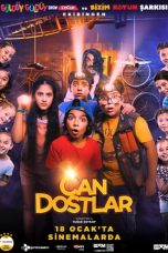 Nonton Streaming Download Drama Can Dostlar (2019) Subtitle Indonesia