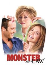 Nonton Streaming Download Drama Monster-in-Law (2005) jf Subtitle Indonesia