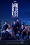 Nonton Streaming Download Drama Nonton Dark Blue Kiss (2019) Sub Indo Subtitle Indonesia