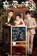 Nonton Streaming Download Drama Kiss, Love and Taste (2019) Subtitle Indonesia