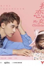 Nonton Streaming Download Drama My Girlfriend (2019) Subtitle Indonesia