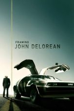 Nonton Streaming Download Drama Framing John DeLorean (2019) gt Subtitle Indonesia