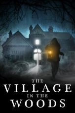 Nonton Streaming Download Drama Nonton The Village in the Woods (2019) Sub Indo jf Subtitle Indonesia