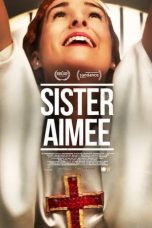 Nonton Streaming Download Drama Sister Aimee (2019) jf Subtitle Indonesia