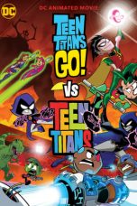 Nonton Streaming Download Drama Nonton Teen Titans Go! vs. Teen Titans (2019) Sub Indo jf Subtitle Indonesia