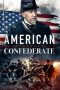 Nonton Streaming Download Drama American Confederate (2019) Subtitle Indonesia