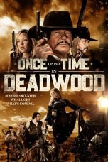 Nonton Streaming Download Drama Once Upon a Time in Deadwood (2019) jf Subtitle Indonesia