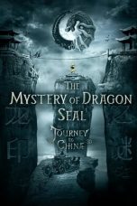 Nonton Streaming Download Drama The Mystery of the Dragon’s Seal (2019) Subtitle Indonesia