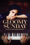 Nonton Streaming Download Drama Gloomy Sunday aka The Piano Player (1999) jf Subtitle Indonesia