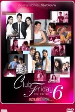 Nonton Streaming Download Drama Club Friday The Series S06 (2015) Subtitle Indonesia