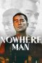 Nonton Streaming Download Drama Nowhere Man (2019) Subtitle Indonesia