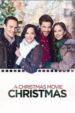 Nonton Streaming Download Drama A Christmas Movie Christmas (2019) jf Subtitle Indonesia