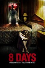 Nonton Streaming Download Drama 8 Days (2014) Subtitle Indonesia