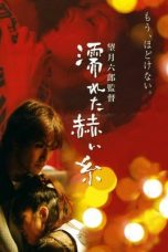 Nonton Streaming Download Drama Wet Red Thread (2005) Subtitle Indonesia