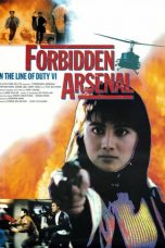 Nonton Streaming Download Drama In the Line of Duty 6: Forbidden Arsenal (1991) gt Subtitle Indonesia