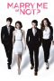 Nonton Streaming Download Drama Marry Me, or Not? (2015) Subtitle Indonesia