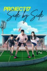 Nonton Streaming Download Drama Nonton The Project 17 : Side by Side (2019) Sub Indo Subtitle Indonesia