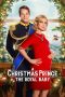 Nonton Streaming Download Drama A Christmas Prince: The Royal Baby (2019) jf Subtitle Indonesia