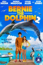 Nonton Streaming Download Drama Bernie the Dolphin 2 (2019) Subtitle Indonesia