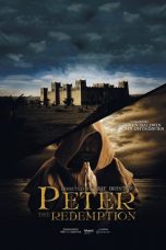 Nonton Streaming Download Drama The Apostle Peter: Redemption (2016) jf Subtitle Indonesia