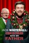 Nonton Streaming Download Drama Jack Whitehall: Christmas with my Father (2019) jf Subtitle Indonesia